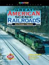Great American Scenic Railroads, Volume 4 of 6@